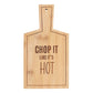 Chop It Like It's Hot Bamboo Serving Board
