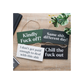 F*cking Watch Me! Sweary Hanging Sign