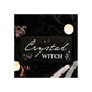 Crystal Witch Hanging Sign