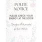 Check Your Energy at the Door Metal Hanging Sign