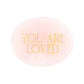 You Are Loved Rose Quartz Crystal Palm Stone