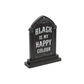 Black is My Happy Colour Standing Sign