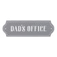 Dad's Office Wall Plaque