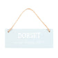 Dorset is My Happy Place Hanging Sign